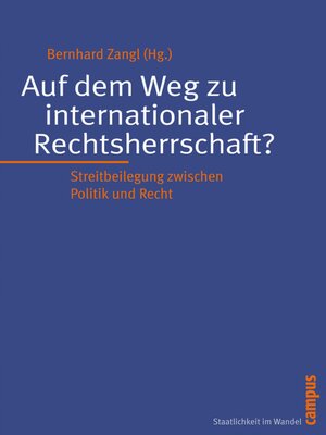 cover image of Auf dem Weg zu internationaler Rechtsherrschaft?